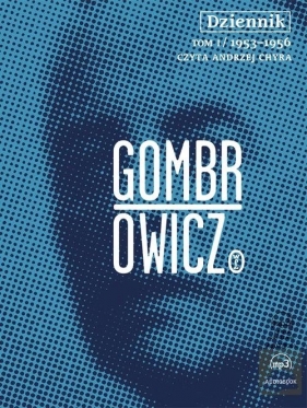 Dziennik Tom 1 1953-1956 (Audiobook) - Witold Gombrowicz