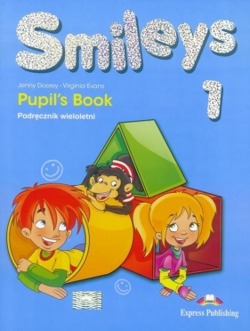 Smileys 1. Pupil's Book (podręcznik wieloletni) - Jenny Dooley, Virginia Evans
