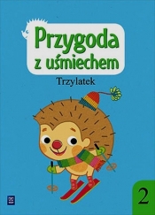 Przygoda z uśmiechem. Trzylatek. Ćwiczenia. Część 2