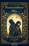  Filary 1: Remember Me