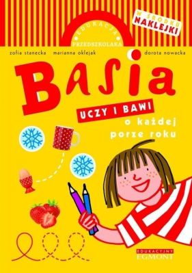 Basia uczy i bawi o każdej porze roku - Zofia Stanecka