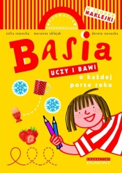 Basia uczy i bawi o każdej porze roku (Uszkodzona okładka) - Zofia Stanecka