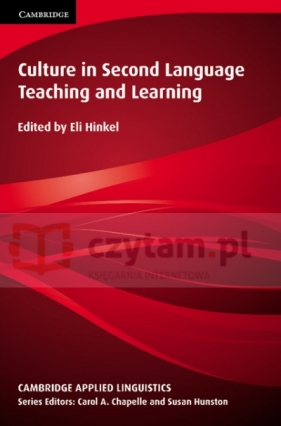 Culture in Second Language Teaching and Learning - Eli Hinkiel