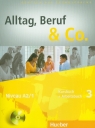 Alltag Beruf & Co 3 Kursbuch + Arbeitsbuch z płytą CD  Norbert Becker, Jörg Braunert