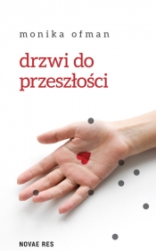 Drzwi do przeszłości - Monika Ofman