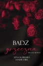 Trylogia BDSM. Tom 1. Bądź grzeczna - Sandra Biel, Lena M. Bielska