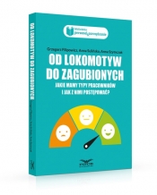 Od lokomotyw do zagubionych - Anna Szymczak, Grzegorz Filipowicz