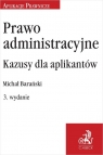 Prawo administracyjne Kazusy dla aplikantów Michał Barański