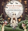 Sweet & Creepy. Kolorowanka. Ponad 60 przerażająco uroczych ilustracji duchów Kitty Willow Wilson