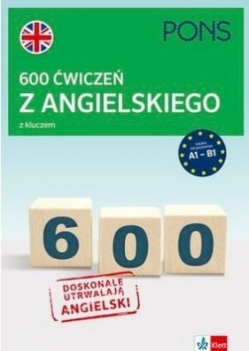 600 ćwiczeń z angielskiego z kluczem A1-B2 w.3 - Opracowanie zbiorowe