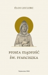 Prosta mądrość św. Franciszka