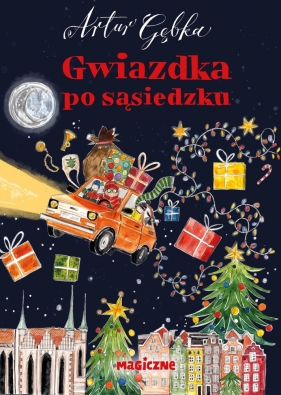 Gwiazdka po sąsiedzku - Artur Gębka