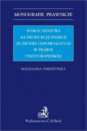 Pomoc państwa na produkcję energii ze źródeł odnawialnych w prawie Unii Europejskiej