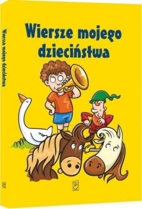 Wiersze mojego dzieciństwa