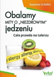 Obalamy mity o ?niezdrowym? jedzeniu