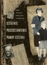 Ostatnie przedstawienie Panny Esterki