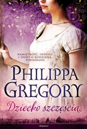Dziecko szczęścia - Gregory Philippa