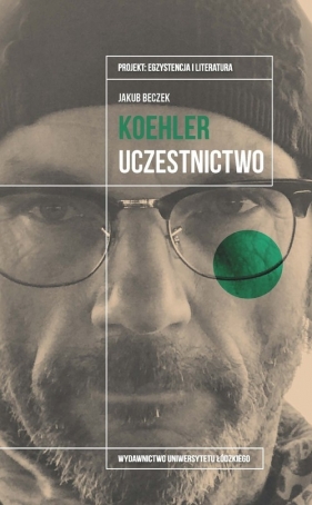 Krzysztof Koehler Uczestnictwo - Jakub Beczek