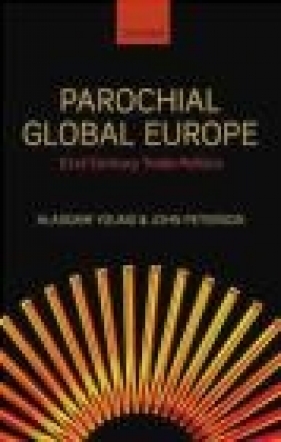 Parochial Global Europe - John Peterson, Alasdair R. Young