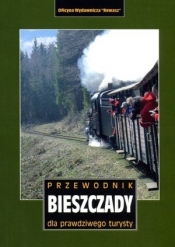 Bieszczady. Przewodnik dla prawdziwego turysty - Opracowanie zbiorowe