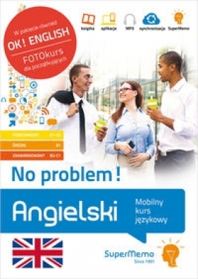 Angielski No problem! Mobilny kurs językowy pakiet poziom podstawowy A1-A2, średni B1, zaawansowa - Krzyżanowski Henryk