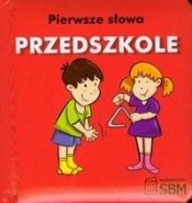 Pierwsze słowa Przedszkole - <br />