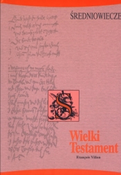 Wielki Testament - François Villon