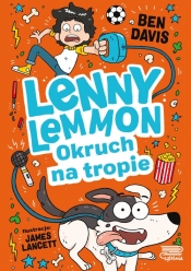 Lenny Lemmon i Okruch na tropie. Tom 2 - Davis Ben