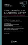 Nowoczesne leczenie zwyrodnienia stawów. Mini-interwencje zabiegowe W Jabłoński Mirosław, Blicharski Tomasz