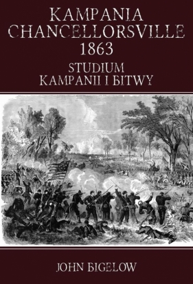 Kampania Chancellorsville 1863 - Bigelow John