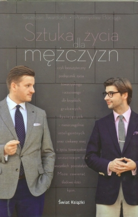 Sztuka życia dla mężczyzn - Twardoch Szczepan, Bociąga Przemysław