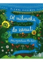 Od mikmaka do zazuli. - Michał Rusinek