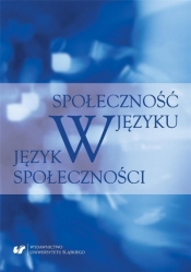 Społeczność w języku - język w społeczności - Lisczyk Karolina, Marcin Maciołek