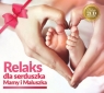 Relaks dla serduszka Mamy i Maluszka 2CDDeluxe 2CD Edition