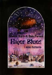 Hajer Blues i inne historie - Kern Jianna, Parma Ewa<br />