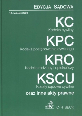 Kodeks cywilny Kodeks postępowania cywilnego Kodeks rodzinny i opiekuńczy Joszty sądowe cywilne - <br />