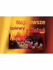 Najnowsze śpiewy z Taize - Opracowanie zbiorowe