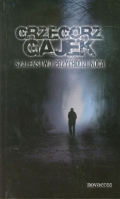 Szaleństwo przychodzi nocą