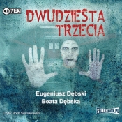 Dwudziesta trzecia - Eugeniusz Dębski, Beata Dębska