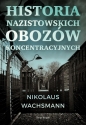 Historia nazistowskich obozów koncentracyjnych - Nikolaus Wachsmann