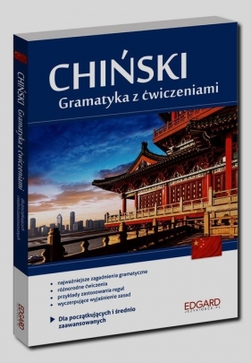 Chiński Gramatyka z ćwiczeniami Dla początkujących i średnio zaawansowanych - Katarzyna Kocyba, Dorota Kuziów