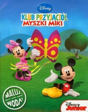 Klub Przyjaciół Myszki Miki Maluj wodą - <br />