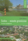 Gubin - miasto graniczne