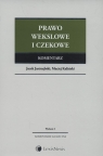 Prawo wekslowe i czekowe Komentarz Jastrzębski Jacek, Kaliński Maciej