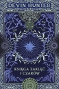 Księga zaklęć i czarów - Devin Hunter