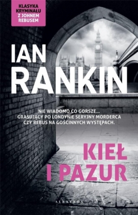 Inspektor Rebus. Tom 3. Kieł i pazur - Ian Rankin