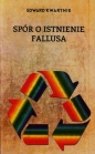 Spór o istnienie fallusa - Edward Kwartnik