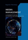 Media Management A Comparative Analysis of European and American systems Nierenberg Bogusław