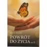 Powrót do życia cz. II