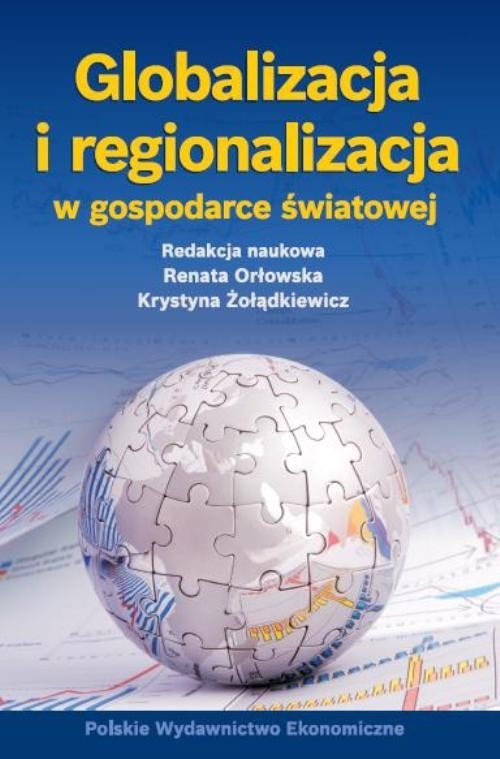 Globalizacja i regionalizacja w gospodarce światowej